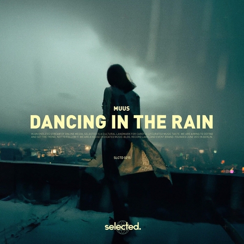 MUUS - Dancing in the Rain [SELECTED215]